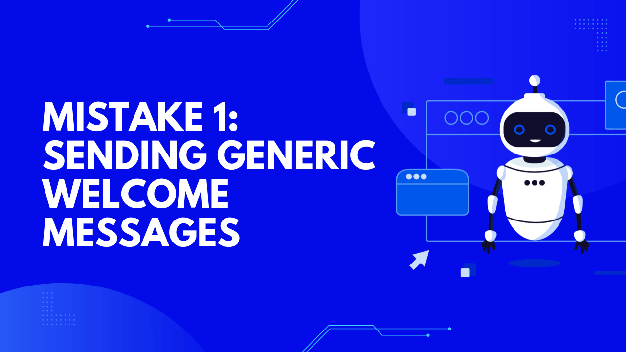 Sending generic welcome messages