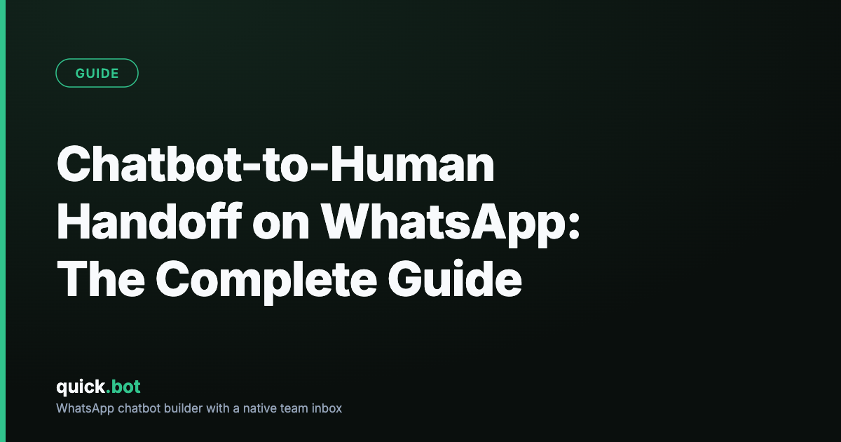 Chatbot-to-Human Handoff on WhatsApp